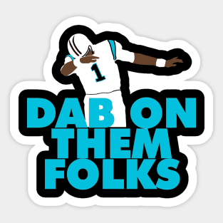 Dab On Them Folks Player Sticker